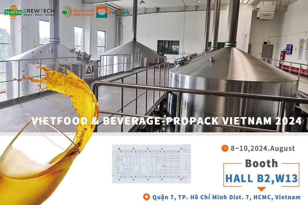 <b>Join Tiantai Brewtech at Vietfood & Beverage-ProPack 2024 in Vietnam</b>